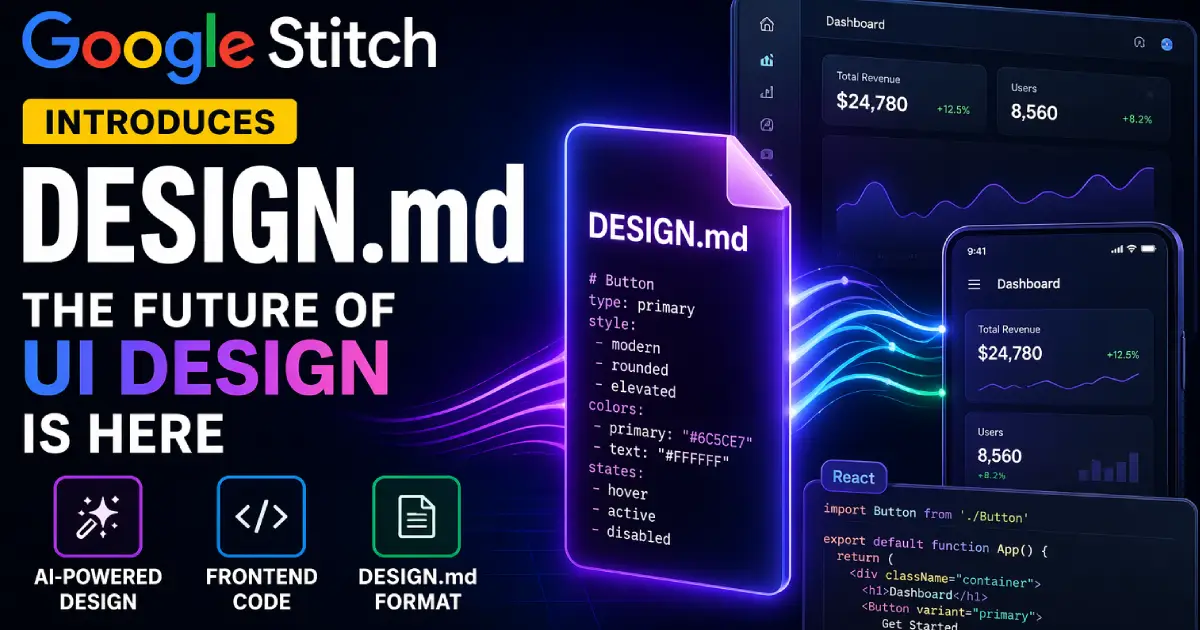 Google Stitch introduces DESIGN.md – and it might replace the way we share UI Design forever